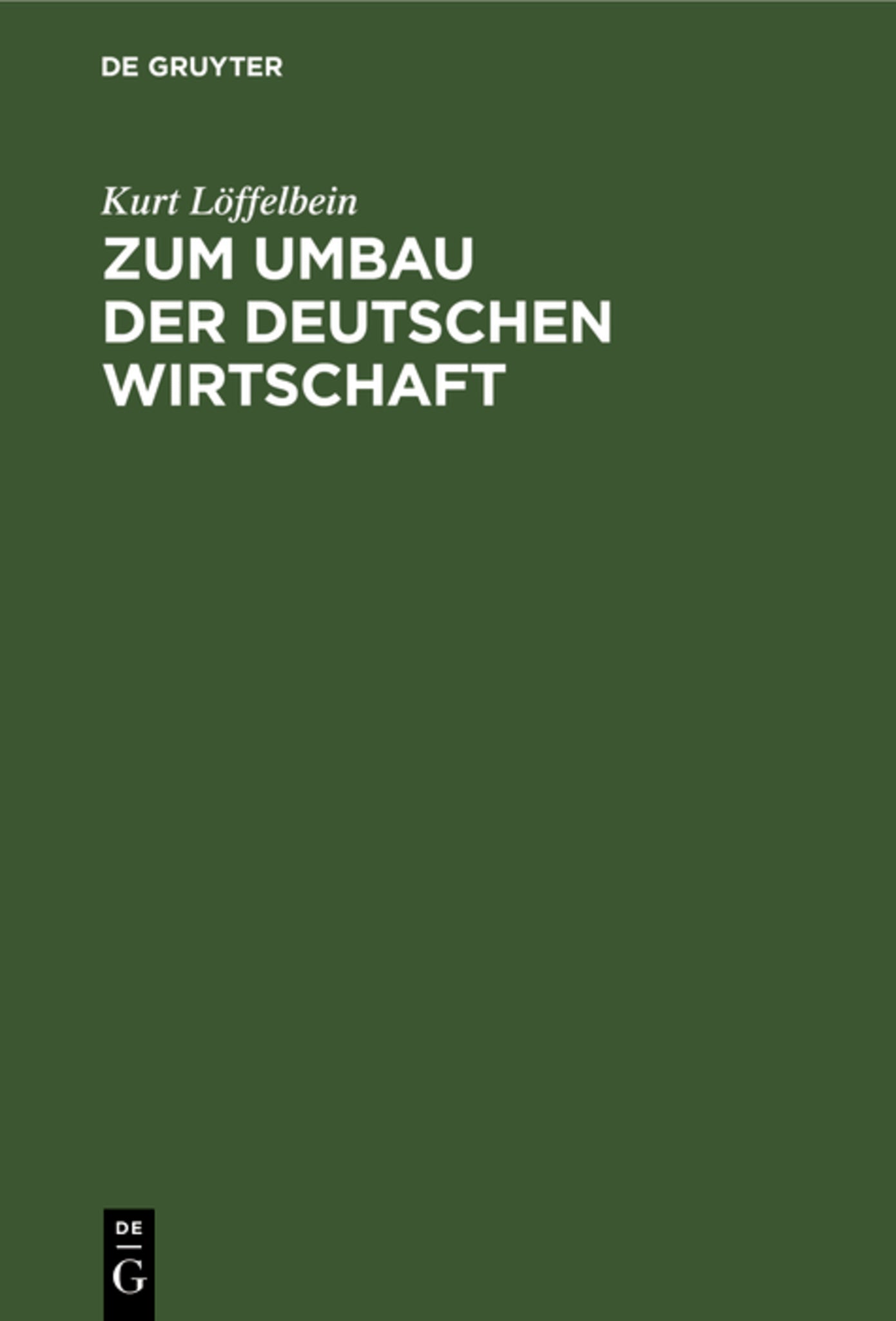 Cover image for Zum Umbau der deutschen Wirtschaft ISBN 9783486776928