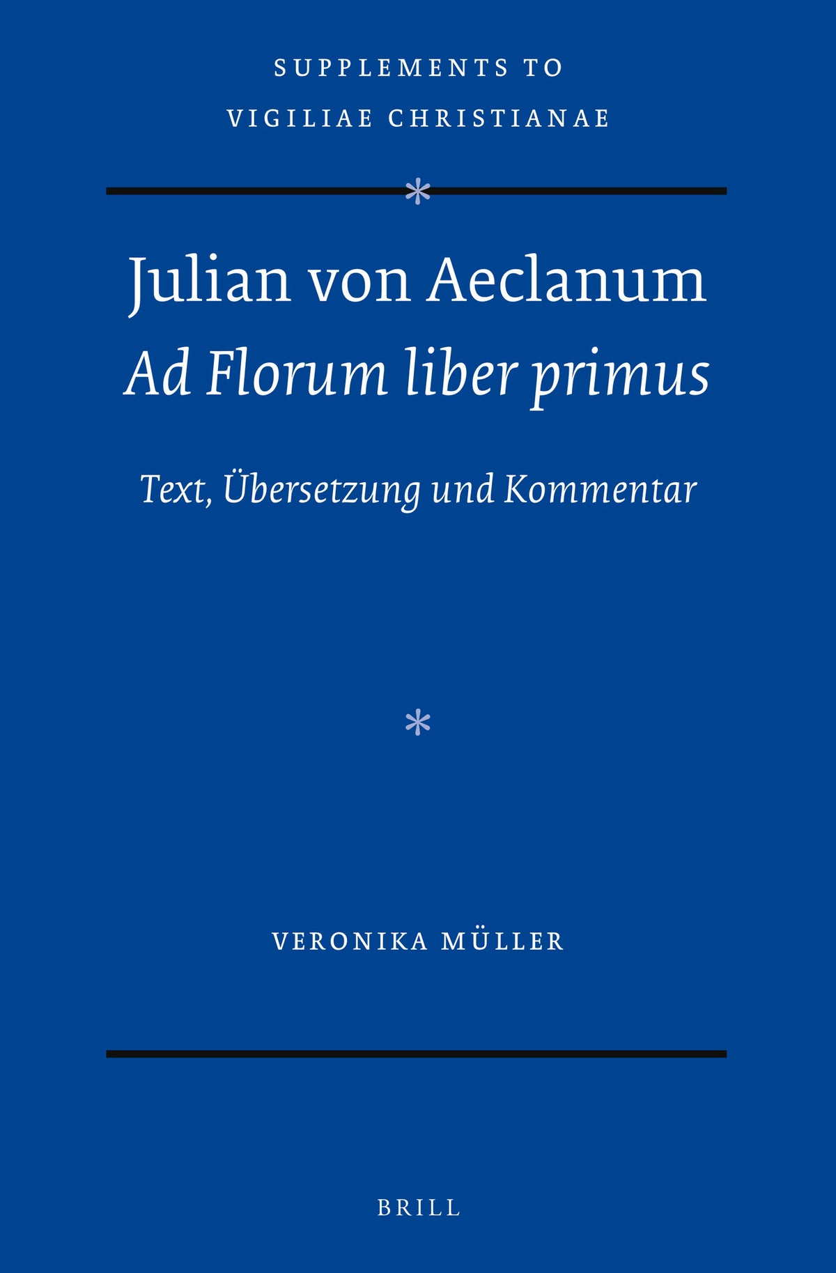 Cover image for Julian von Aeclanum – Ad Florum liber primus ISBN 9789004510500