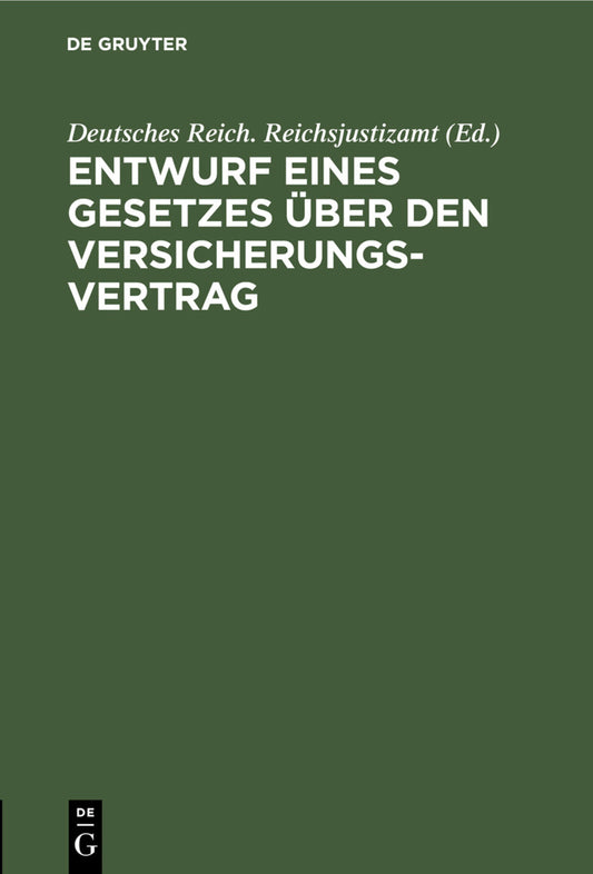 Entwurf eines Gesetzes über den Versicherungsvertrag