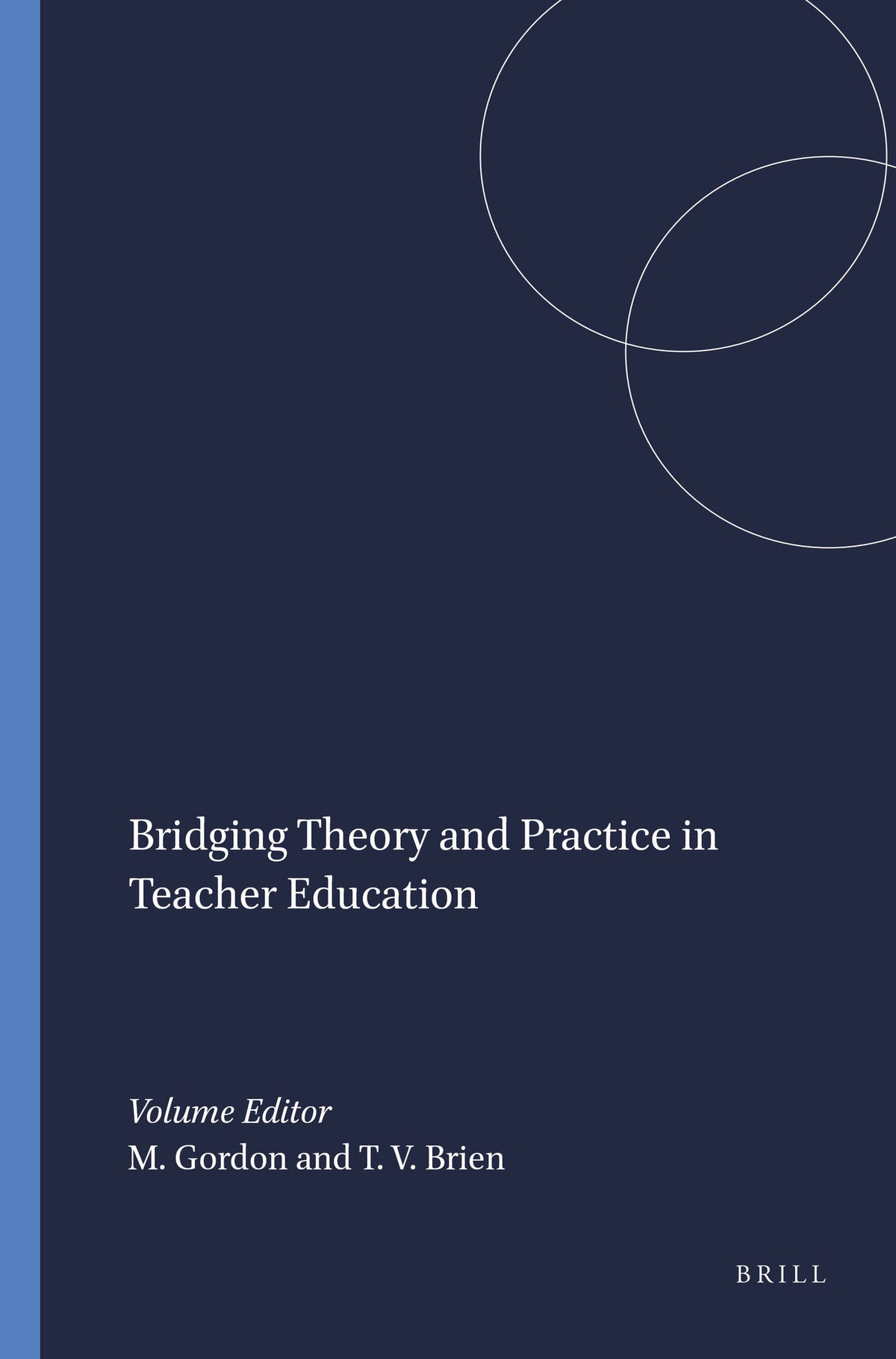 Cover image for Bridging Theory and Practice in Teacher Education ISBN 9789087900298