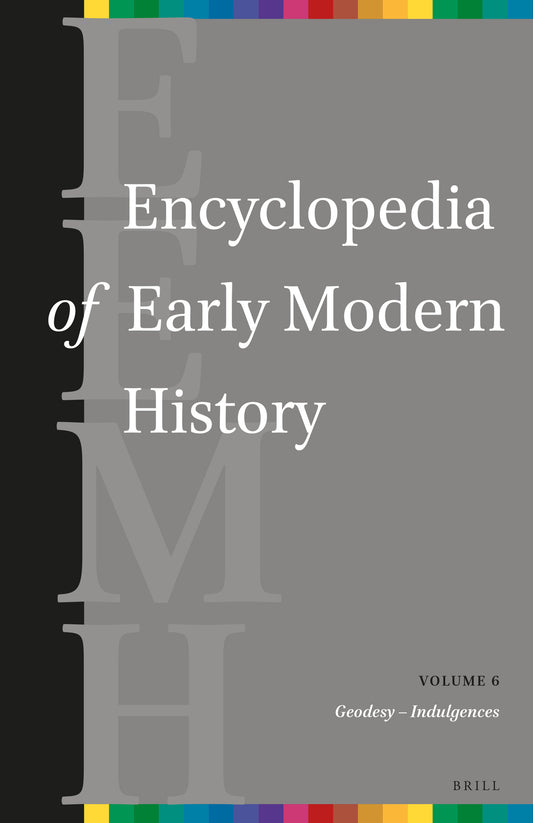 Encyclopedia of Early Modern History, volume 6