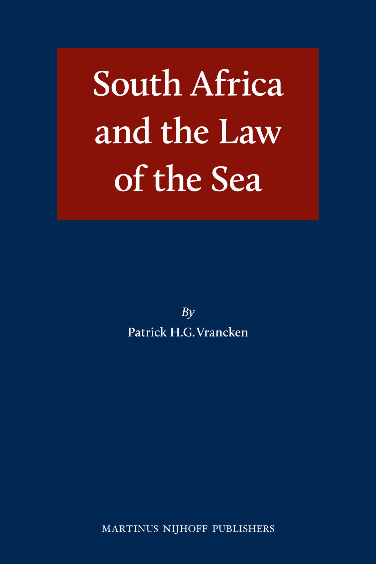 Cover image for South Africa and the Law of the Sea ISBN 9789004210059