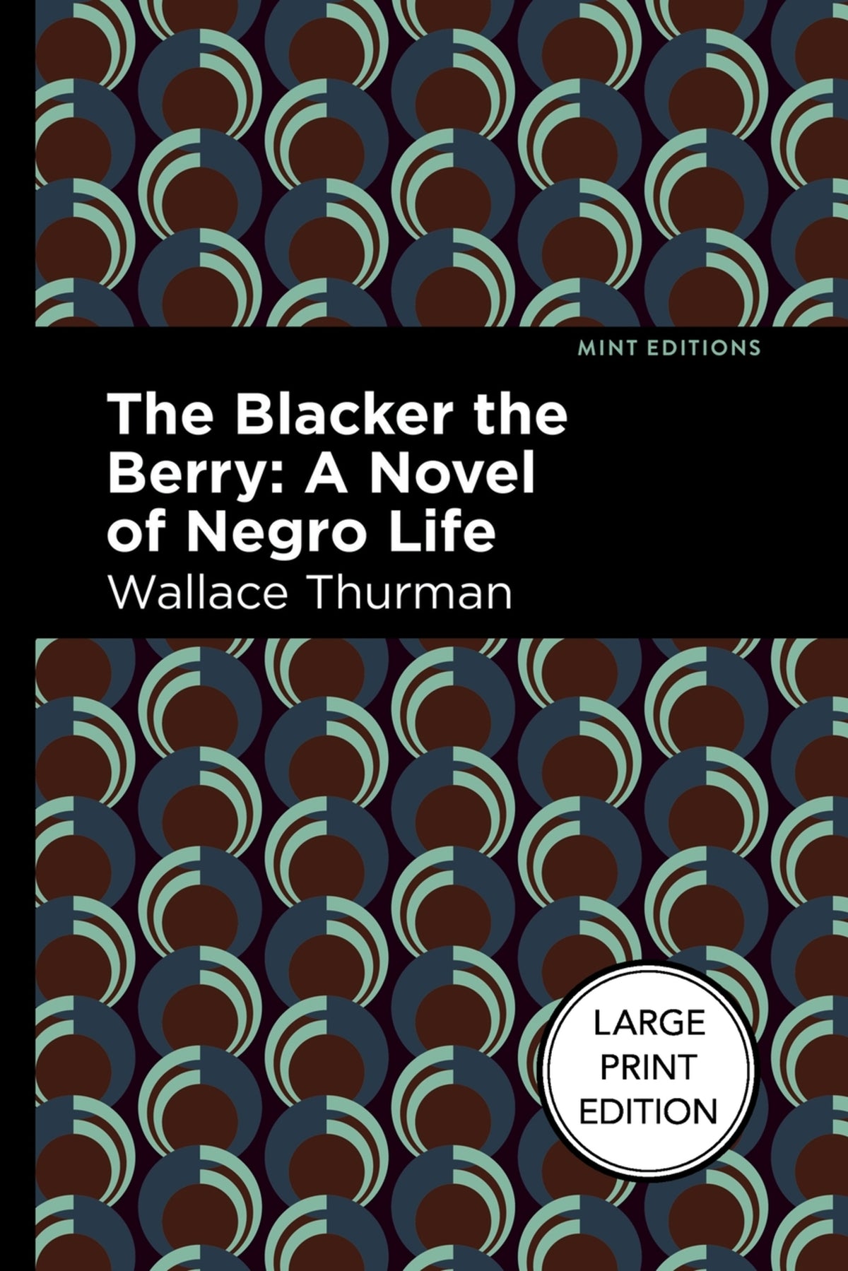 Cover image for The Blacker the Berry (Large Print Edition) ISBN 9798888975251