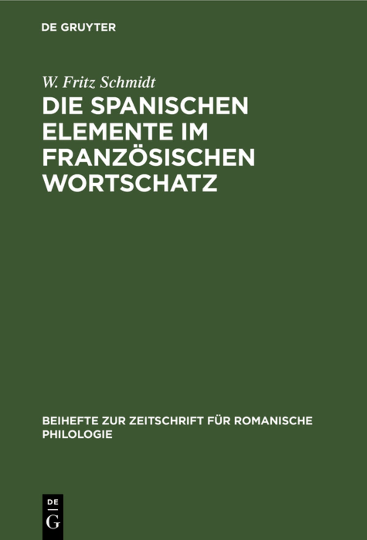 Cover image for Die spanischen Elemente im französischen Wortschatz ISBN 9783112324677