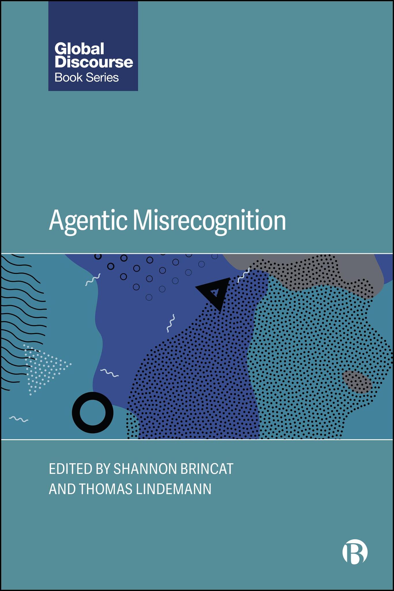 Cover image for Agentic Misrecognition ISBN 9781529249200