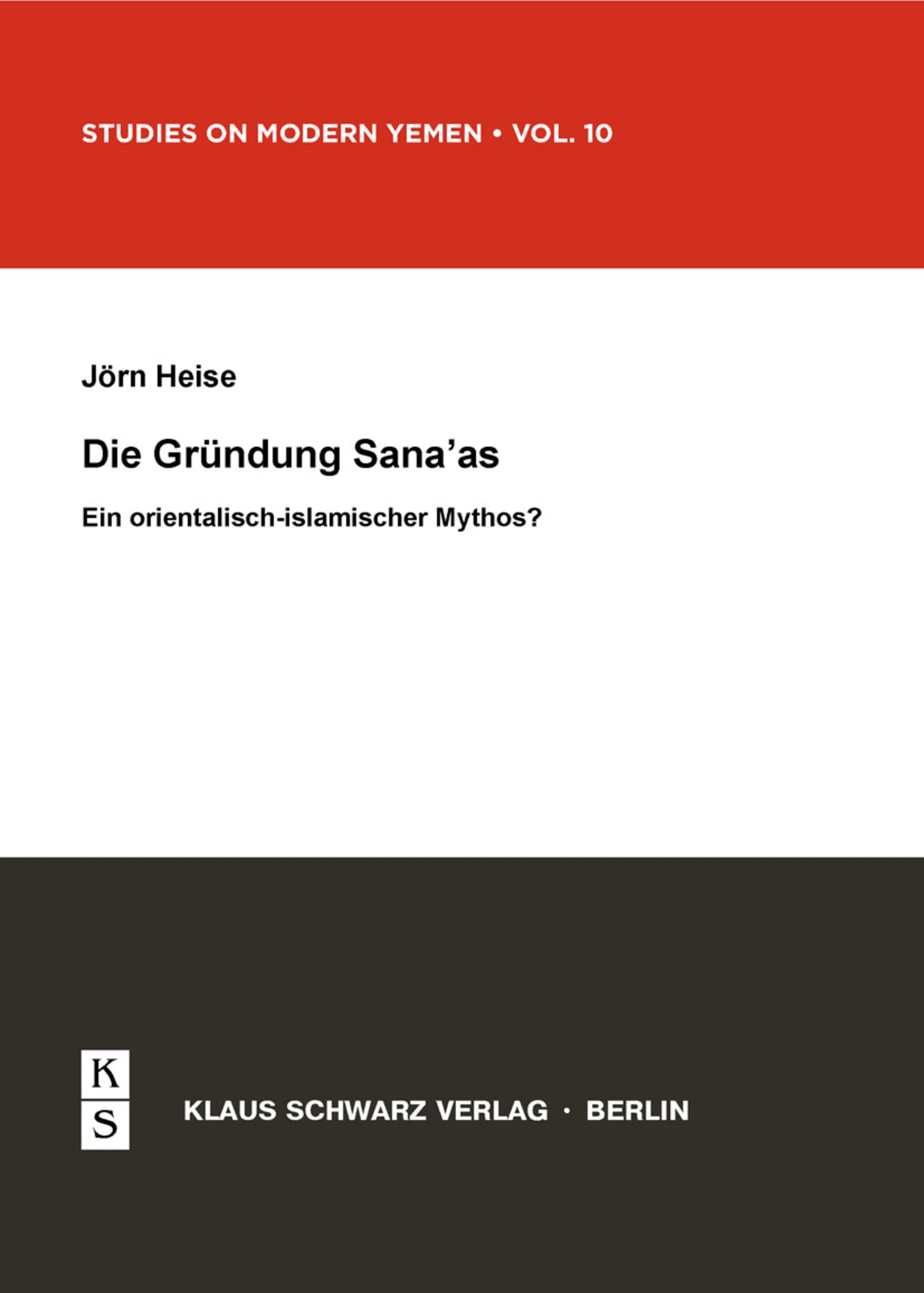 Die Gründung Sana'as