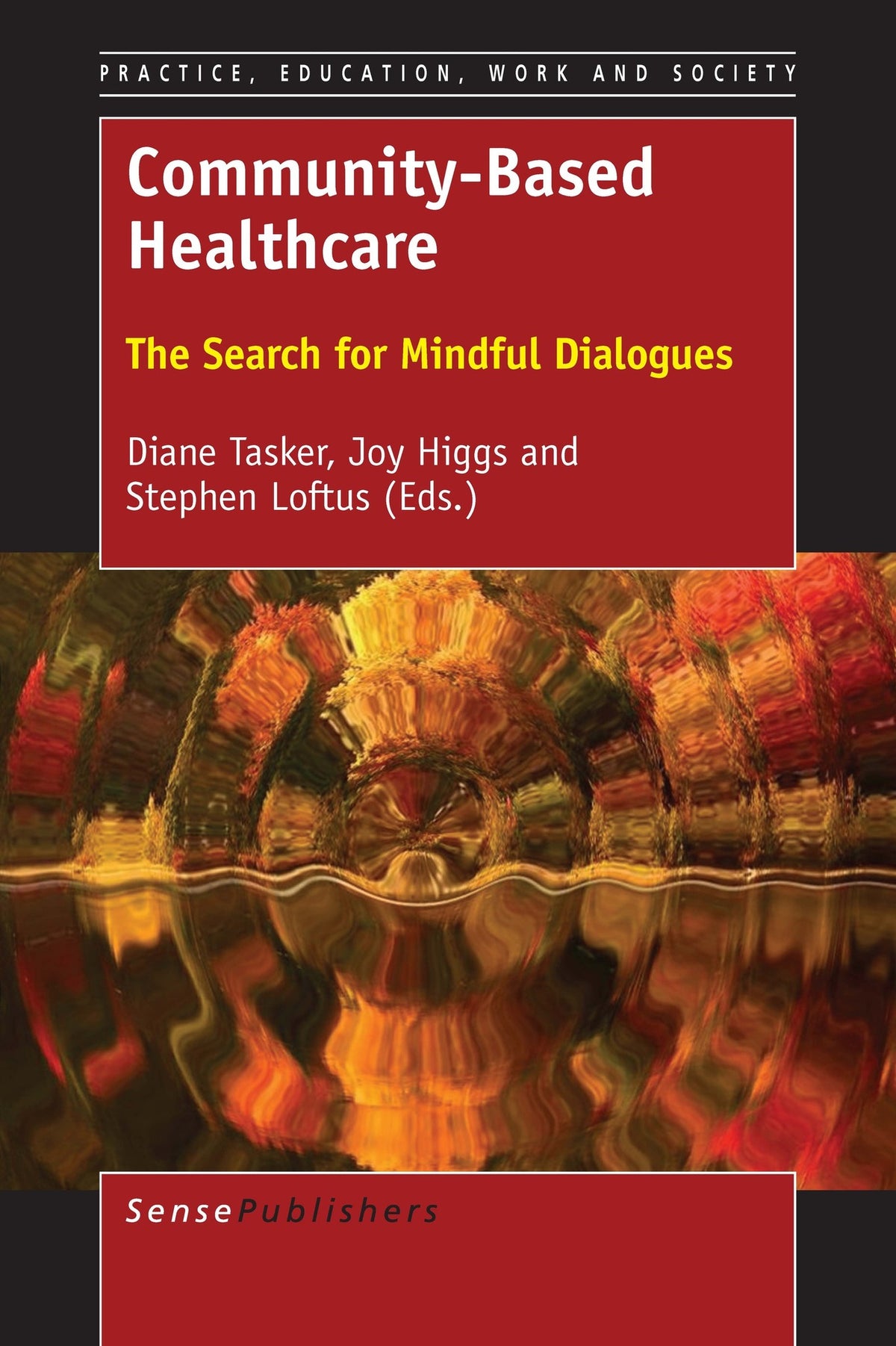 Cover image for Community-Based Healthcare ISBN 9789463009942