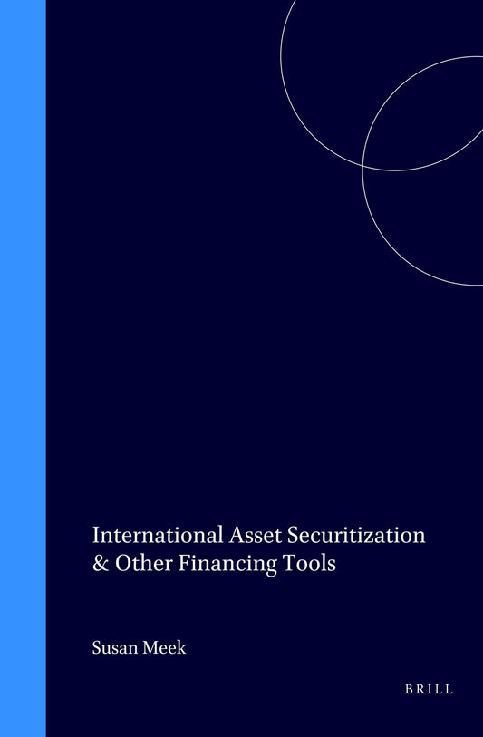 International Asset Securitization & Other Financing Tools