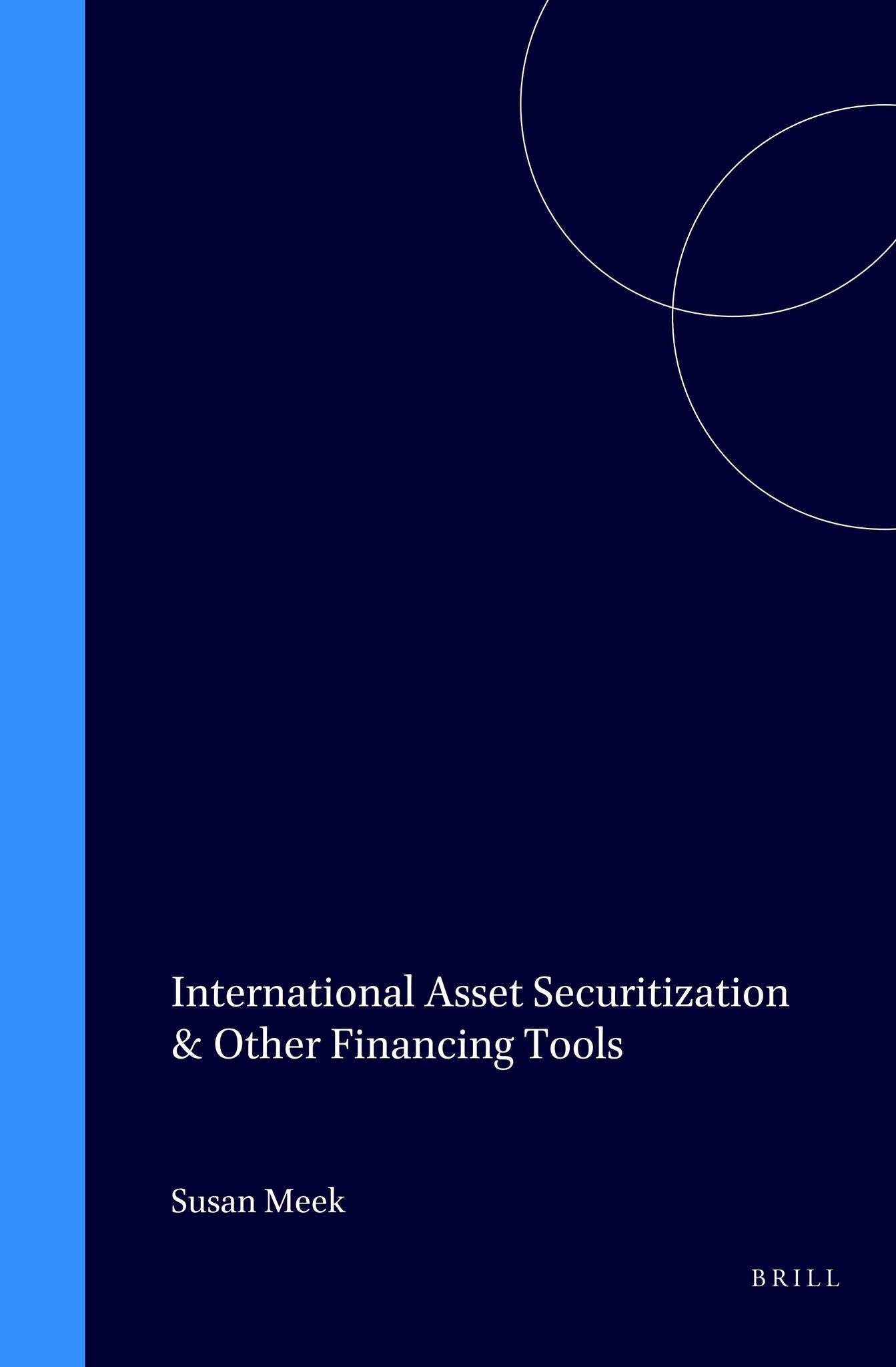 International Asset Securitization & Other Financing Tools
