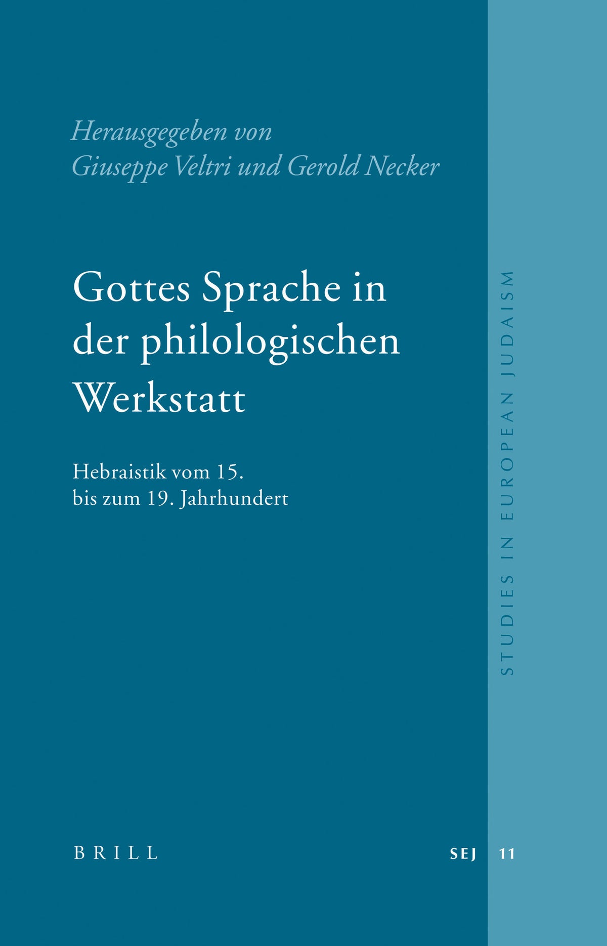 Cover image for Gottes Sprache in der philologischen Werkstatt ISBN 9789004143128