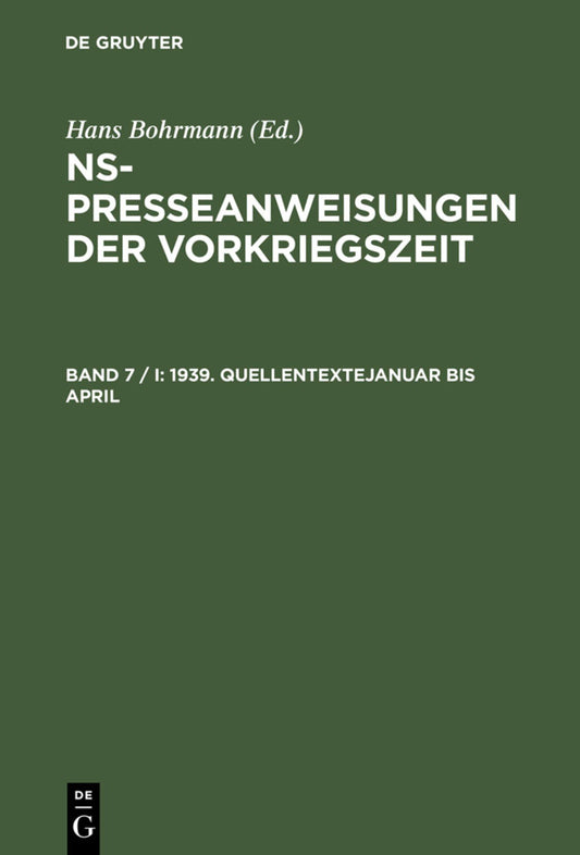 1939. Quellentexte Januar bis April. Quellentexte Mai bis August