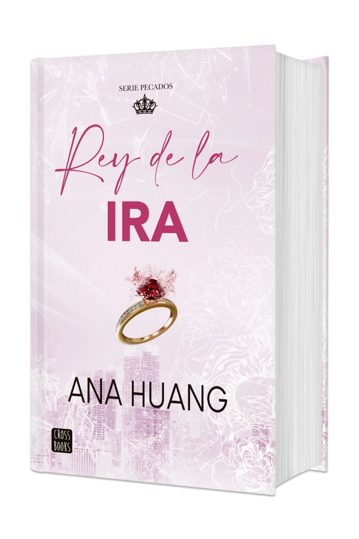 Cover image for Rey de la ira. Edición Tapa Dura / King of Wrath ISBN 9786073946384