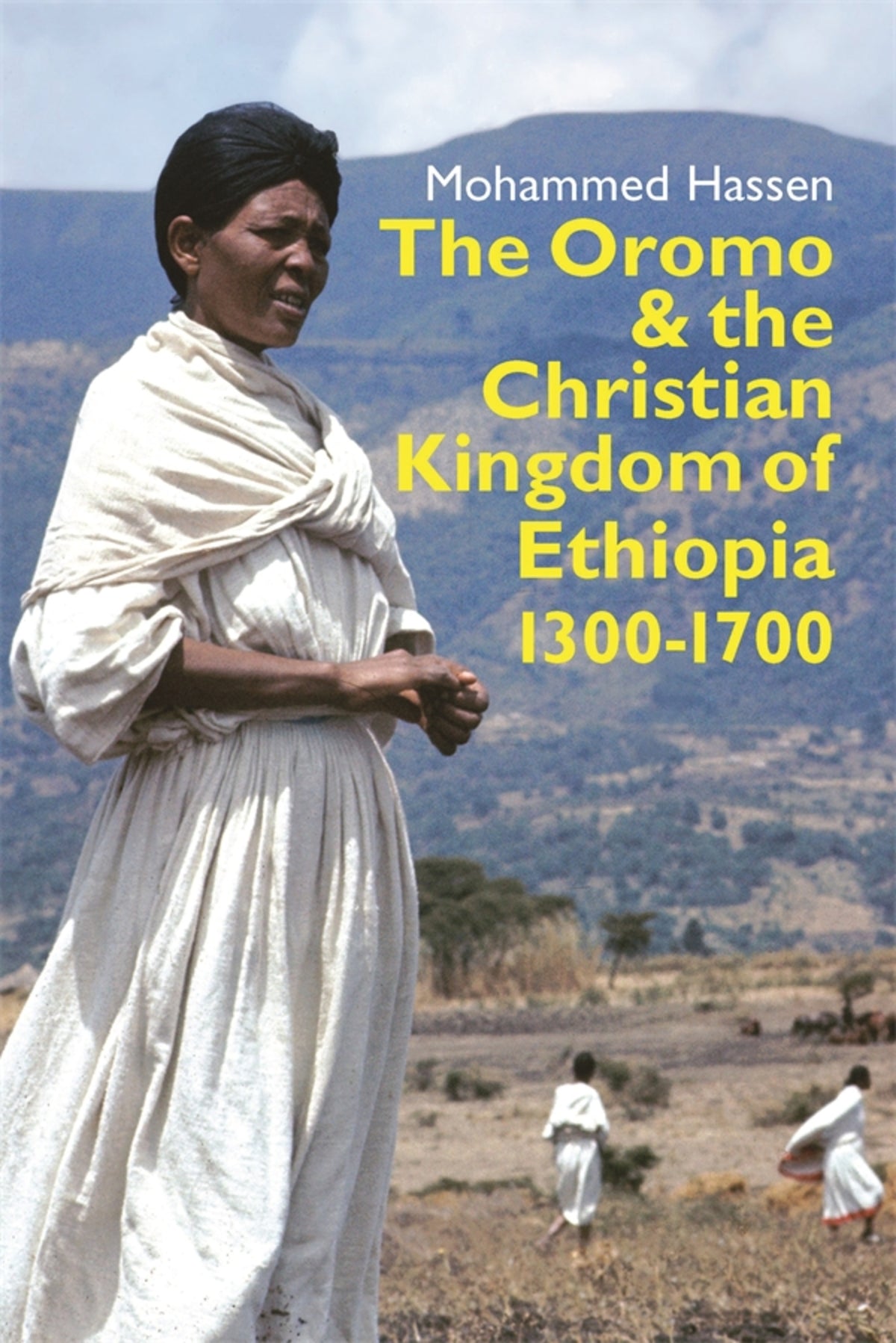 Cover image for The Oromo and the Christian Kingdom of Ethiopia ISBN 9781847011176