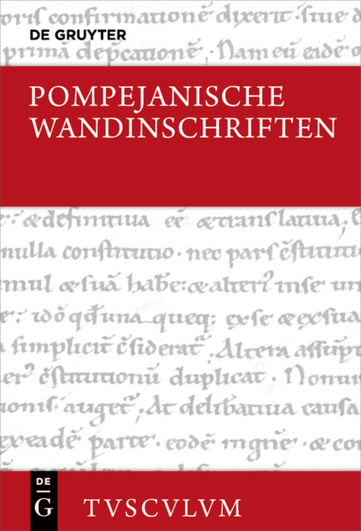 Cover image for Pompejanische Wandinschriften ISBN 9783110649437