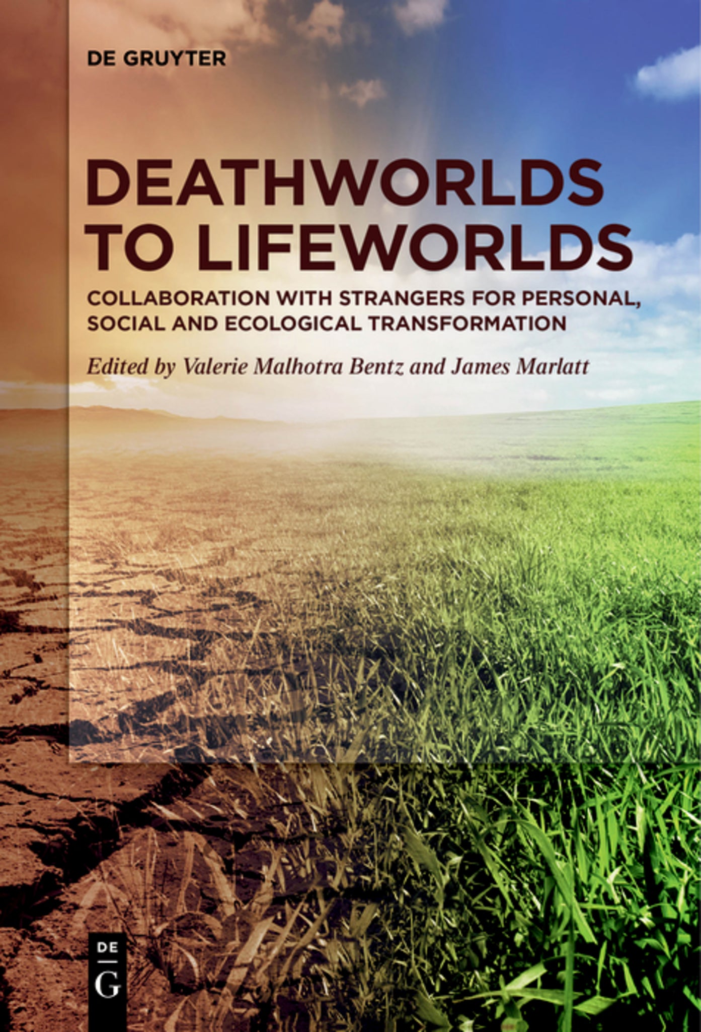 Deathworlds to Lifeworlds