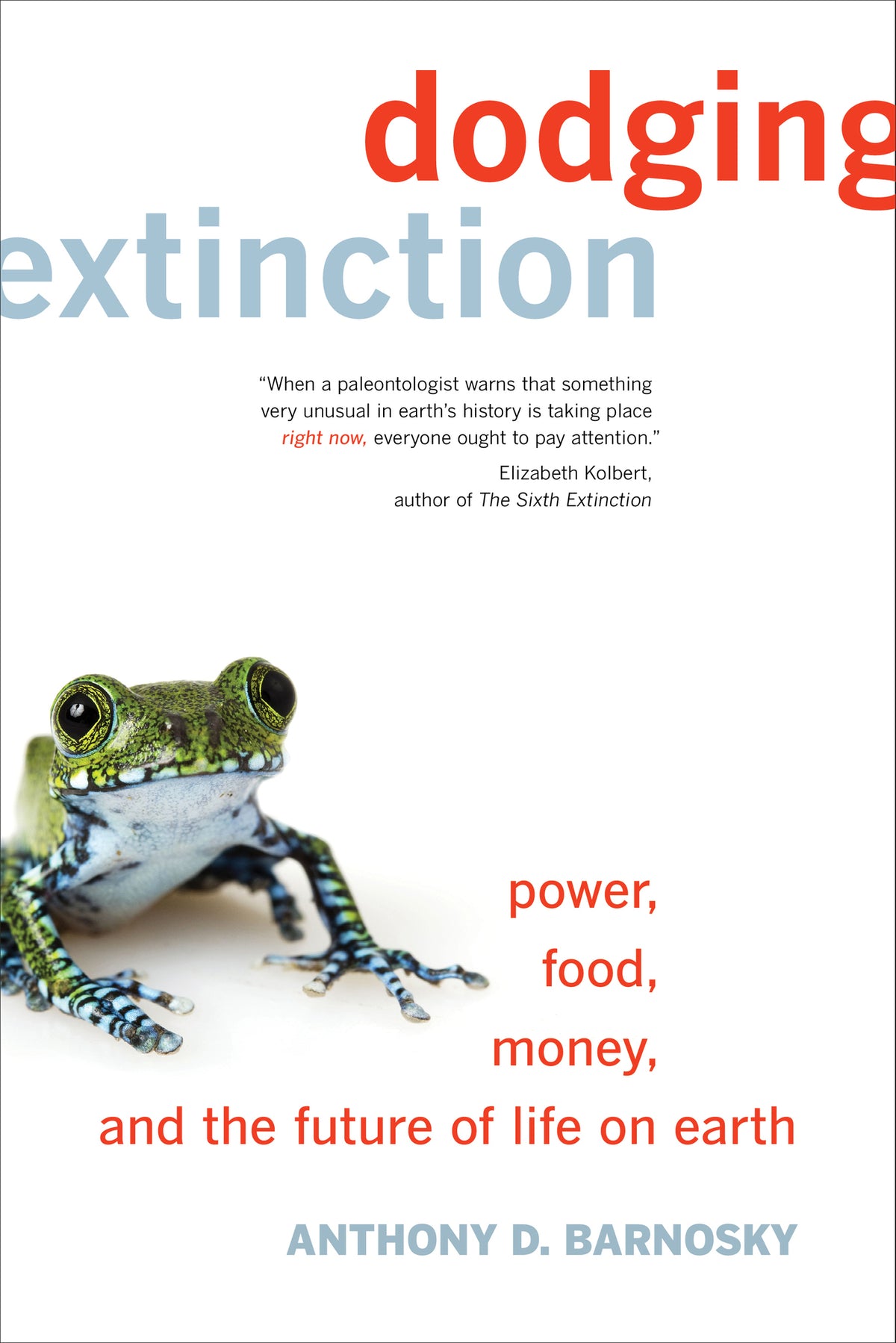 Cover image for Dodging Extinction ISBN 9780520959095