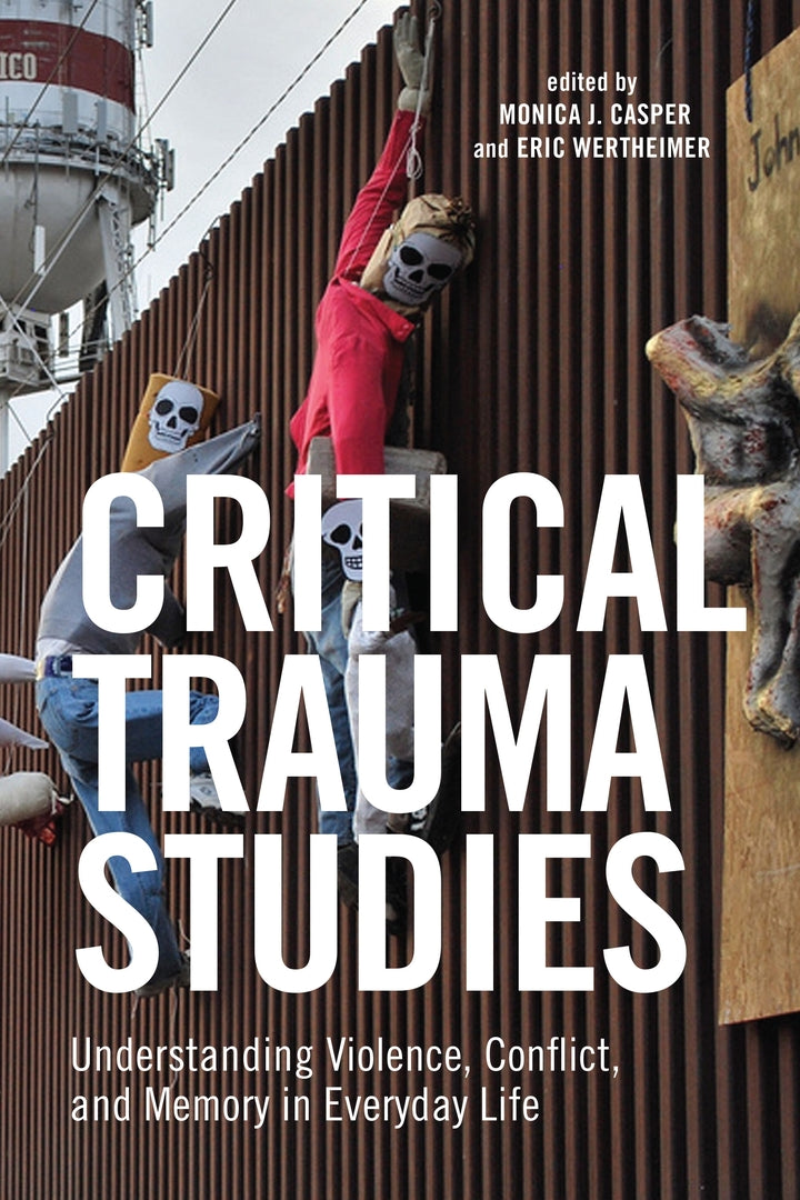 Cover image for Critical Trauma Studies ISBN 9781479822515