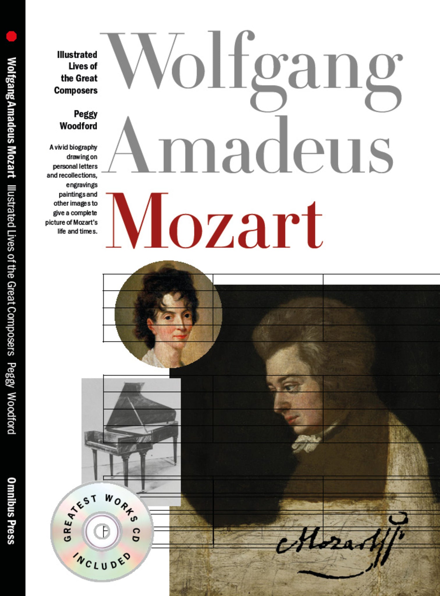 Illustrated Lives Of The Great Composers: Wolfgang Amadeus Mozart
