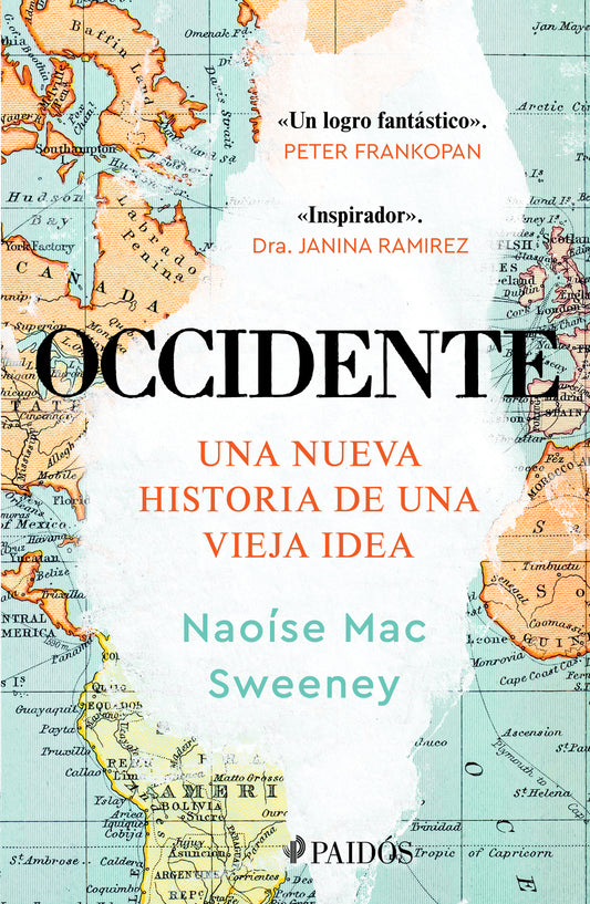 Occidente: Una nueva historia de una vieja idea / The West: A New History in Fourteen Lives