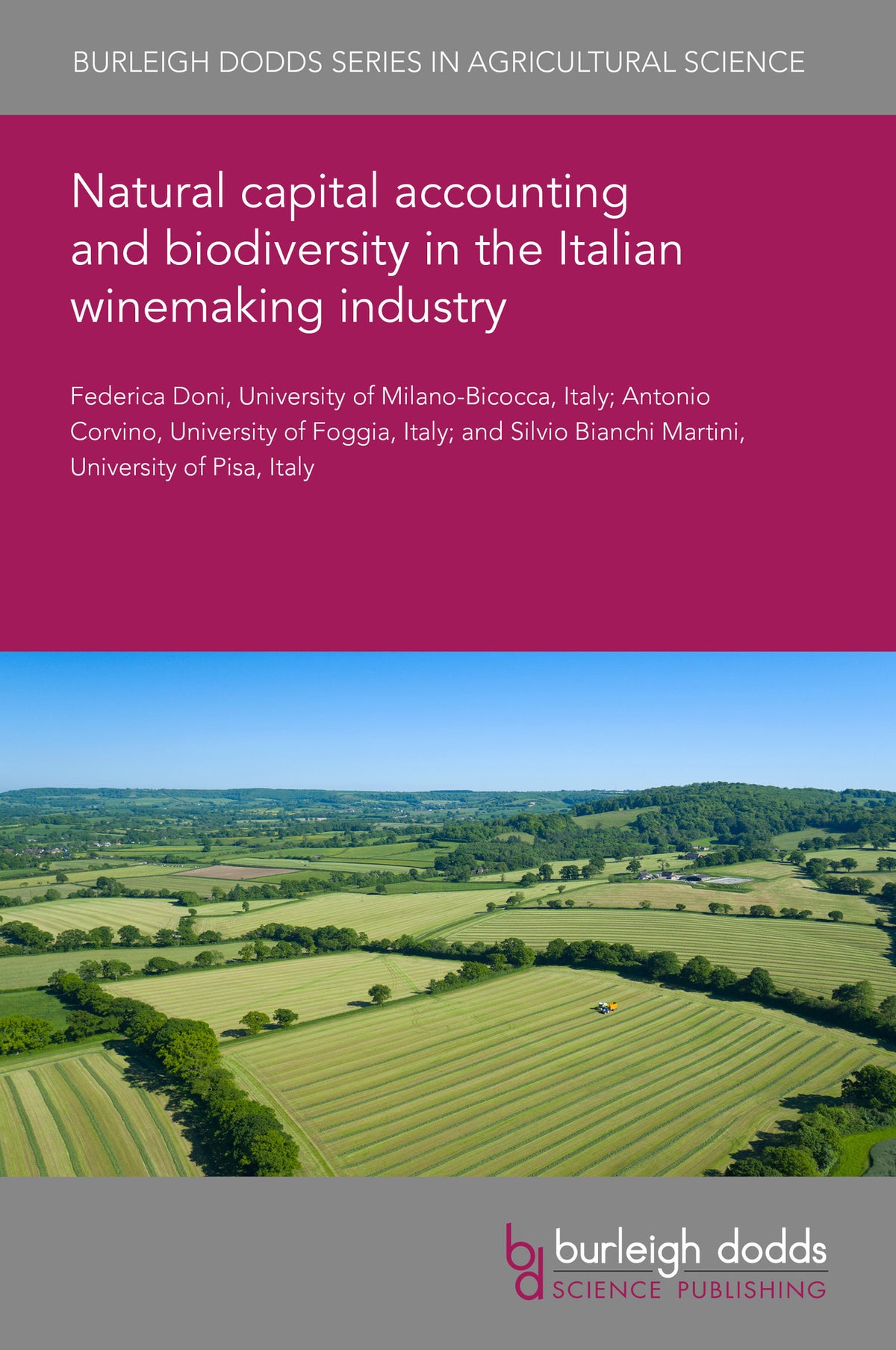 Cover image for Natural capital accounting and biodiversity in the Italian winemaking industry ISBN 9781835450703