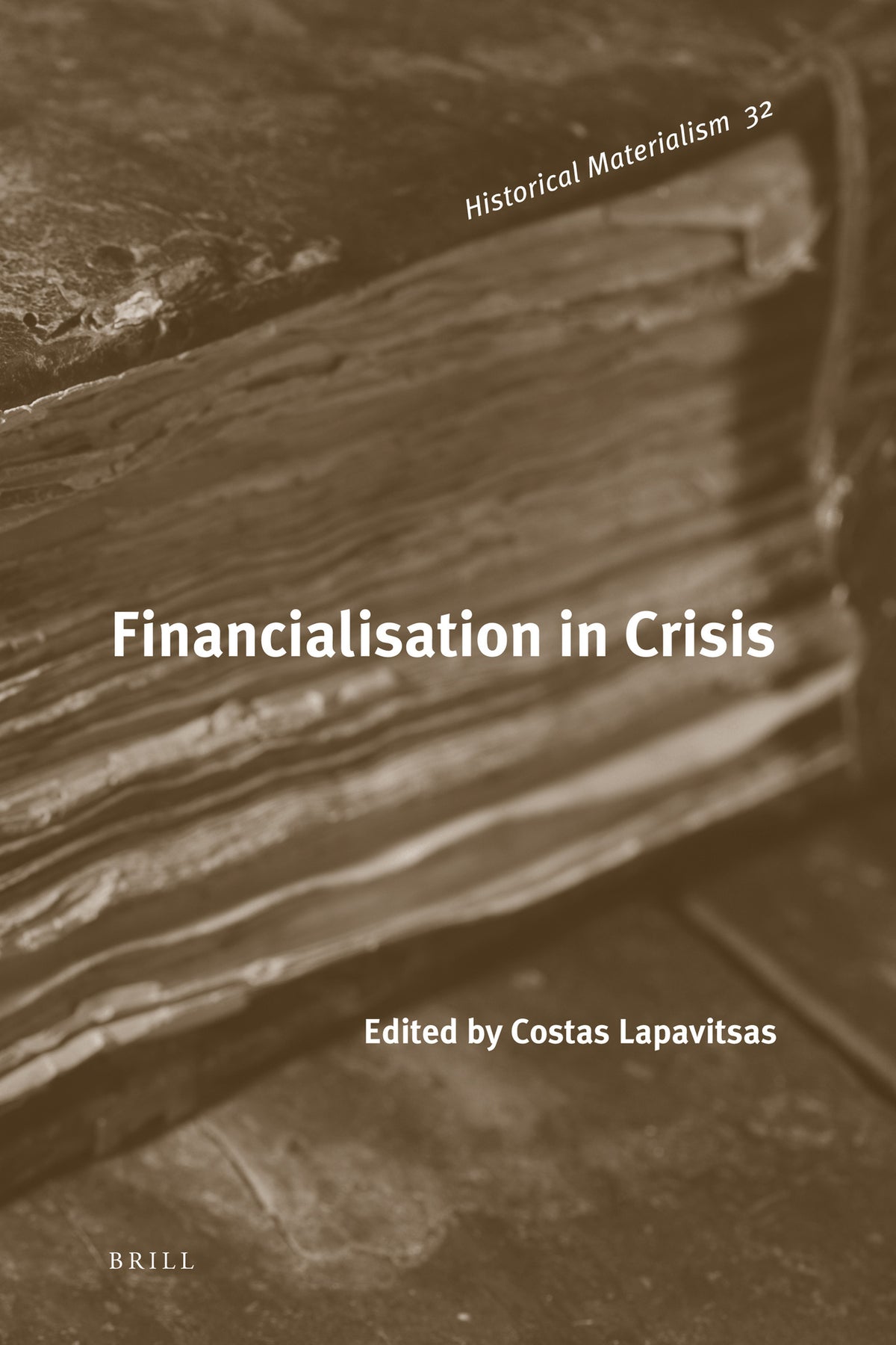 Financialisation in Crisis