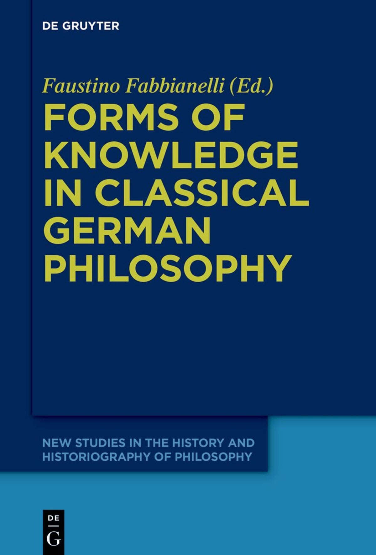 Cover image for Forms of Knowledge in Classical German Philosophy ISBN 9783119149518