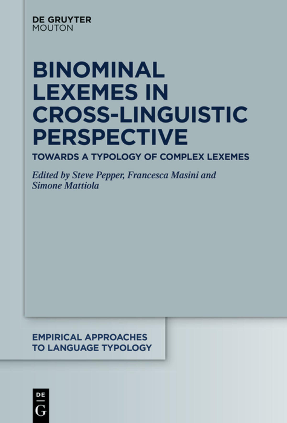 Cover image for Binominal Lexemes in Cross-Linguistic Perspective ISBN 9783110640878