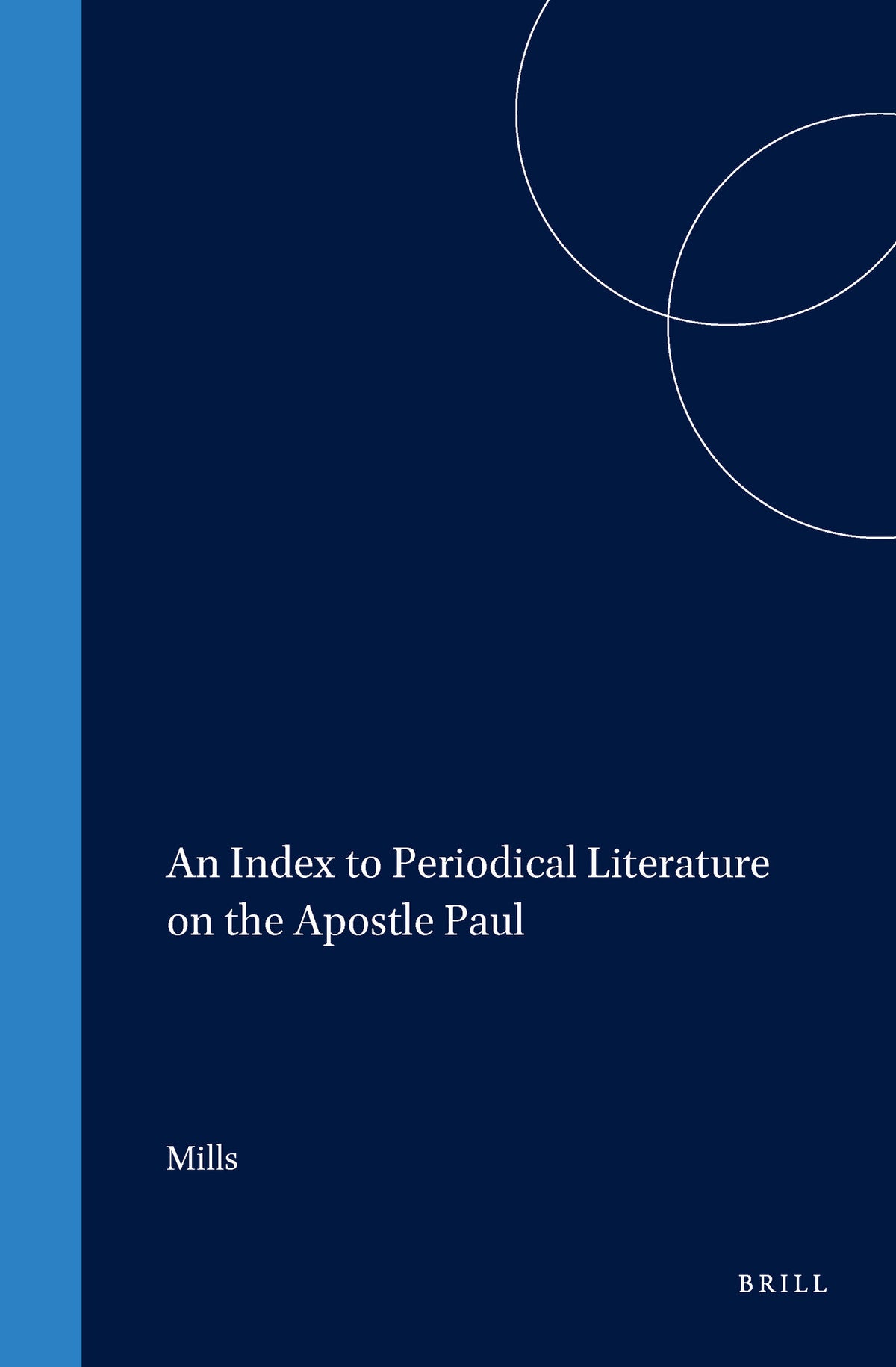 Cover image for An Index to Periodical Literature on the Apostle Paul ISBN 9789004096745