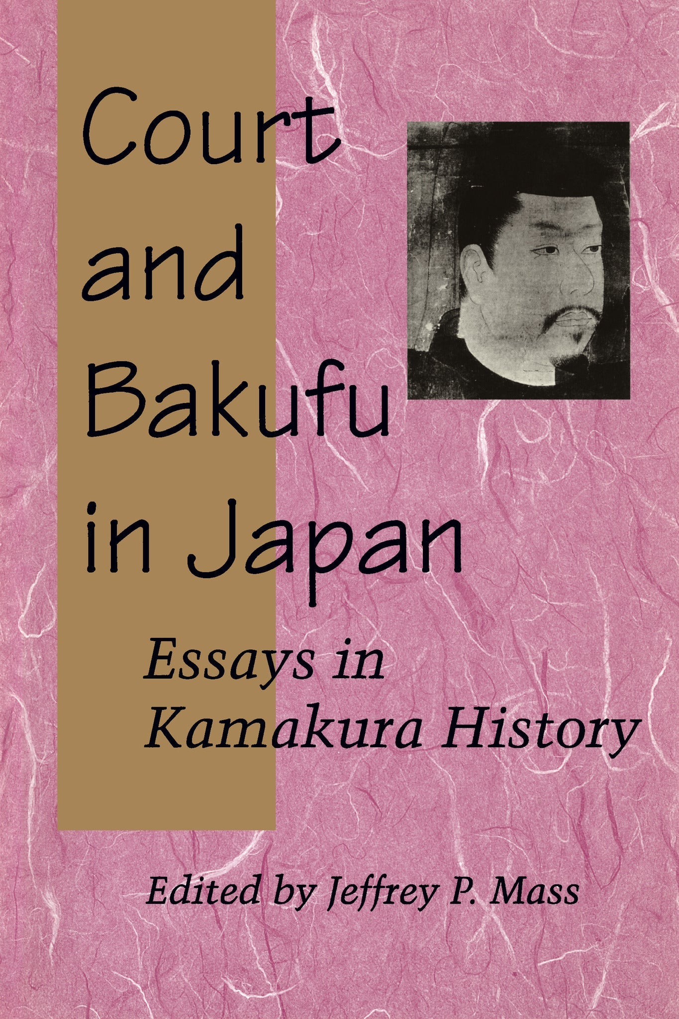 Cover image for Court and Bakufu in Japan ISBN 9780804725323