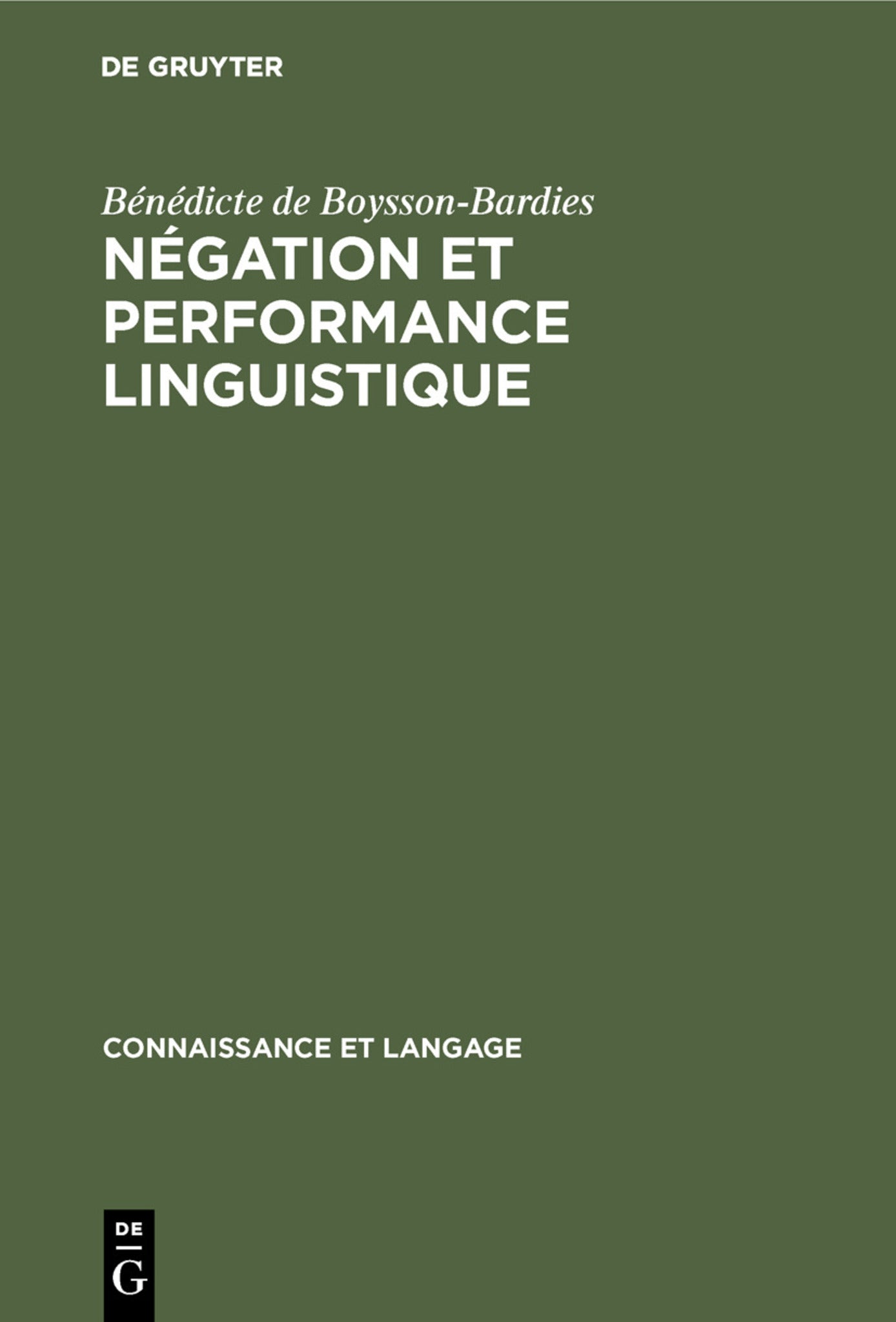 Cover image for Négation et performance linguistique ISBN 9789027964427