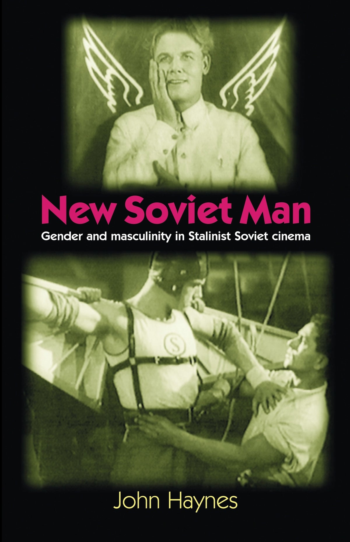 Cover image for New Soviet Man ISBN 9780719062384