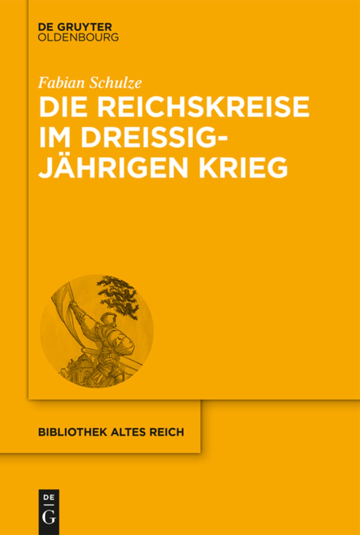Cover image for Die Reichskreise im Dreißigjährigen Krieg ISBN 9783110556193