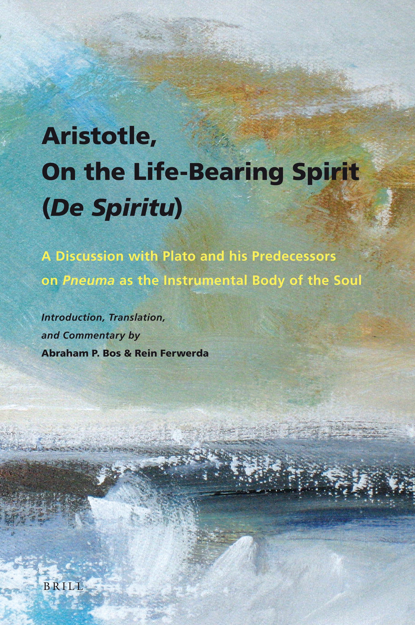 Aristotle, On the Life-Bearing Spirit (De spiritu)