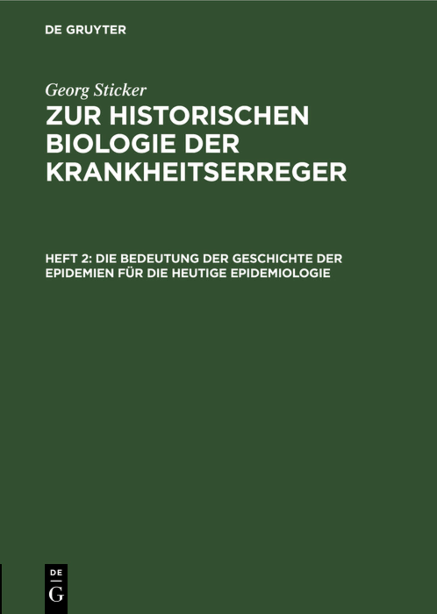 Cover image for Die Bedeutung der Geschichte der Epidemien für die heutige Epidemiologie ISBN 9783111208169