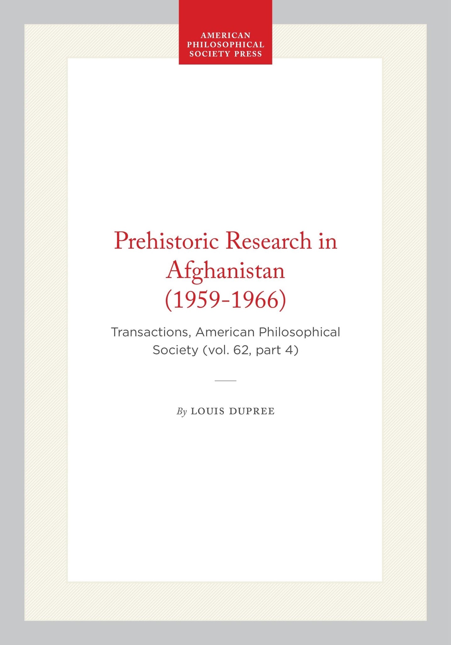 Prehistoric Research in Afghanistan (1959-1966)