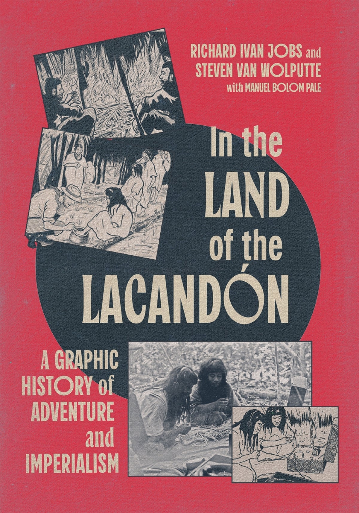 Cover image for In the Land of the Lacandón ISBN 9780228025276