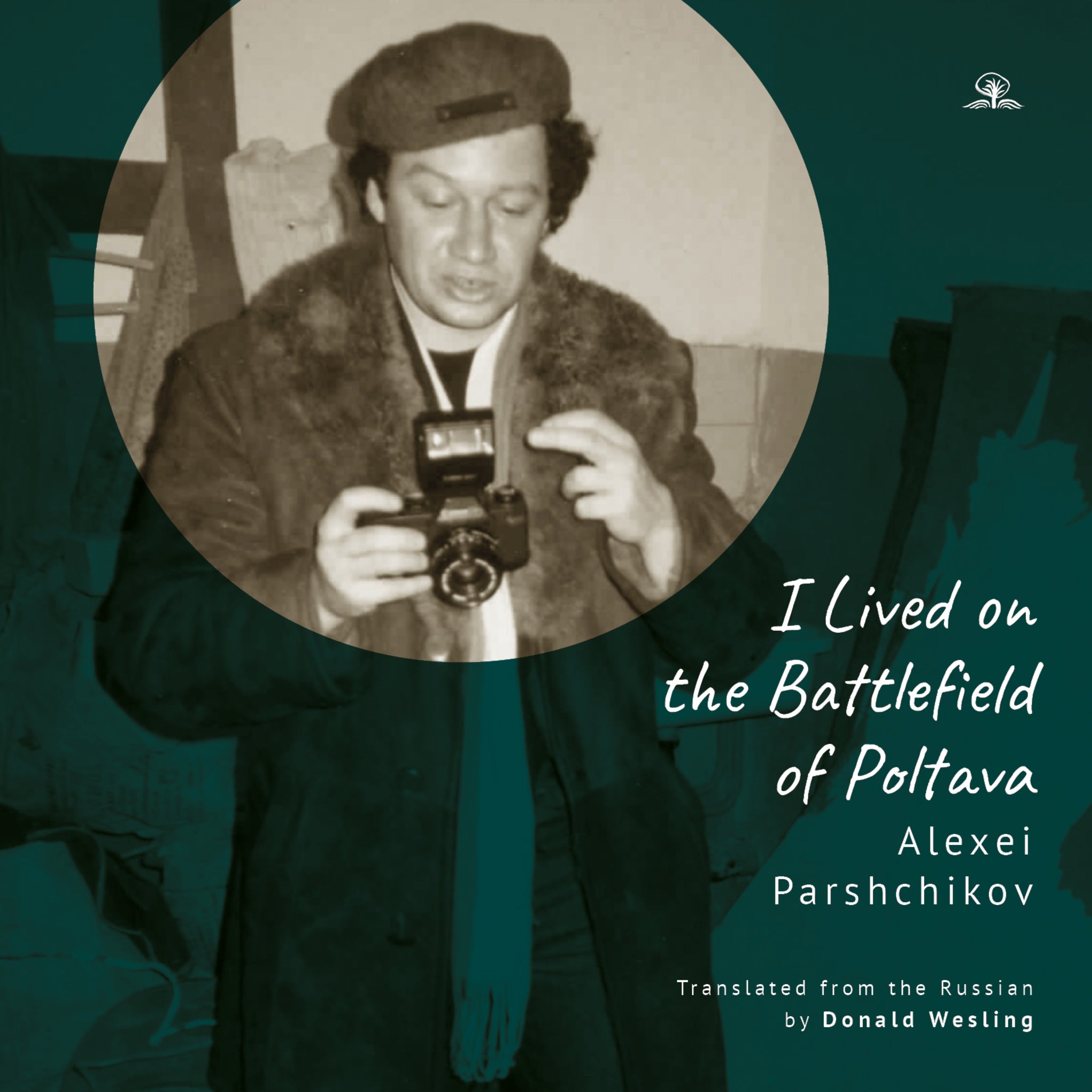 Cover image for I Lived on the Battlefield of Poltava ISBN 9798887192246