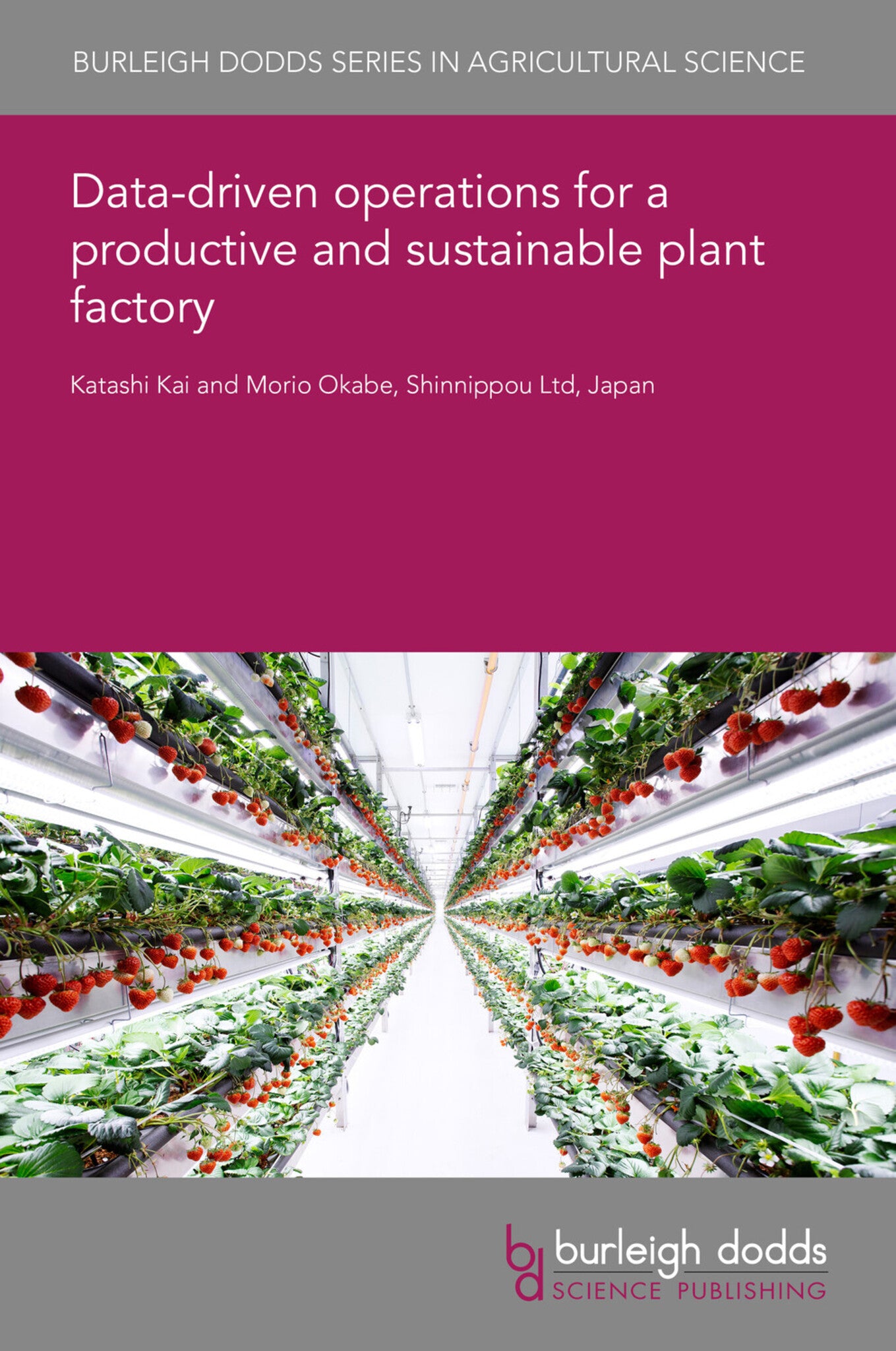 Cover image for Data-driven operations for a productive and sustainable plant factory ISBN 9781801469548