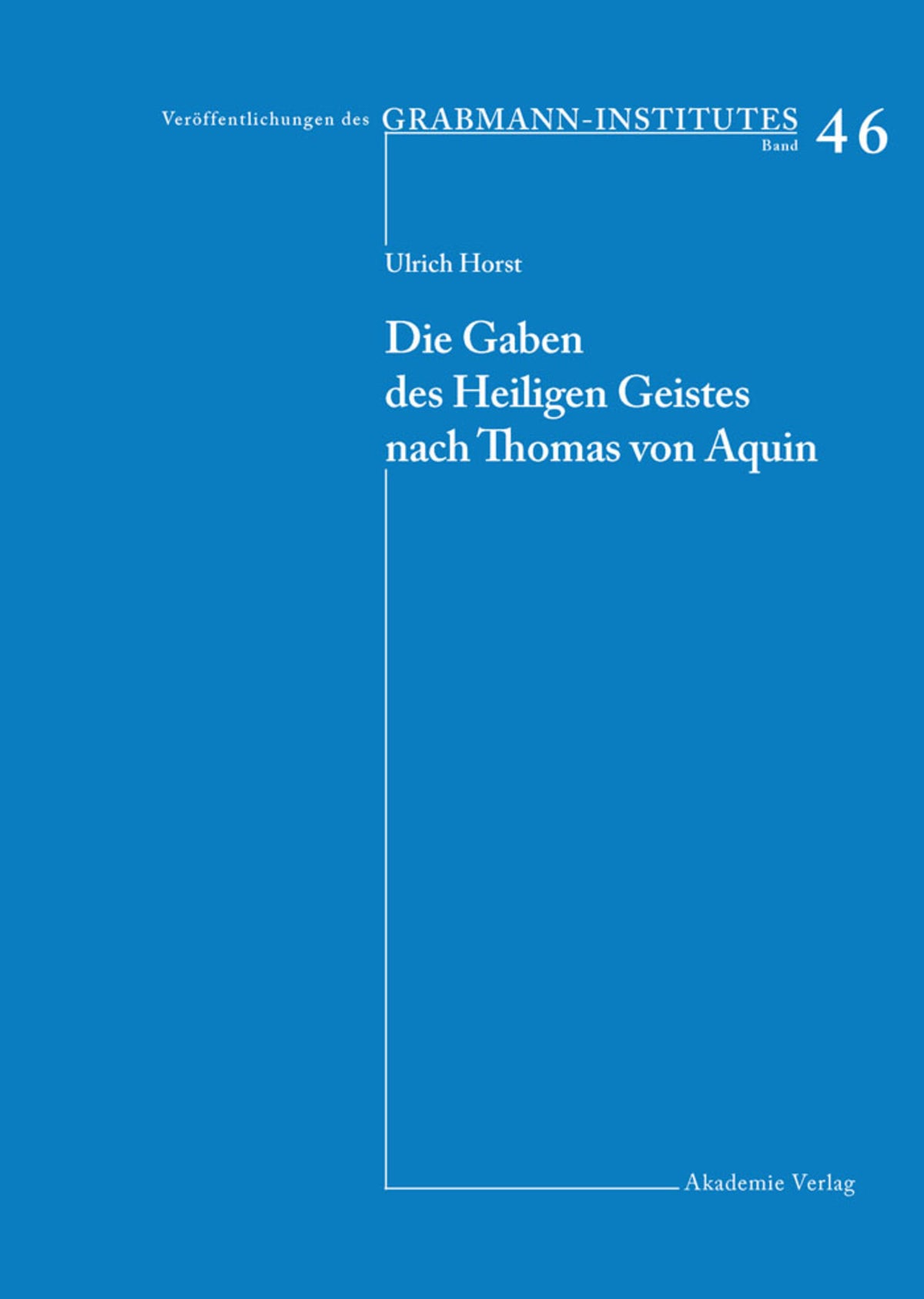 Cover image for Die Gaben des Heiligen Geistes nach Thomas von Aquin ISBN 9783050036557