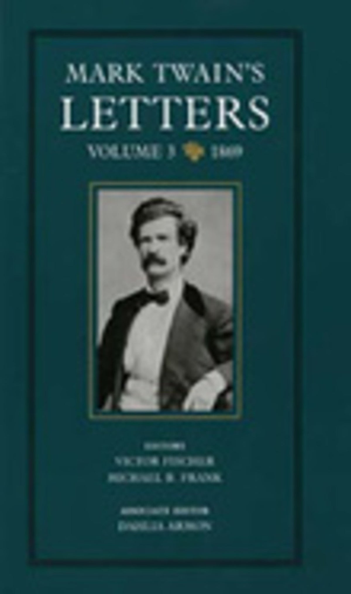 Cover image for Mark Twain's Letters, Volume 3 ISBN 9780520906082