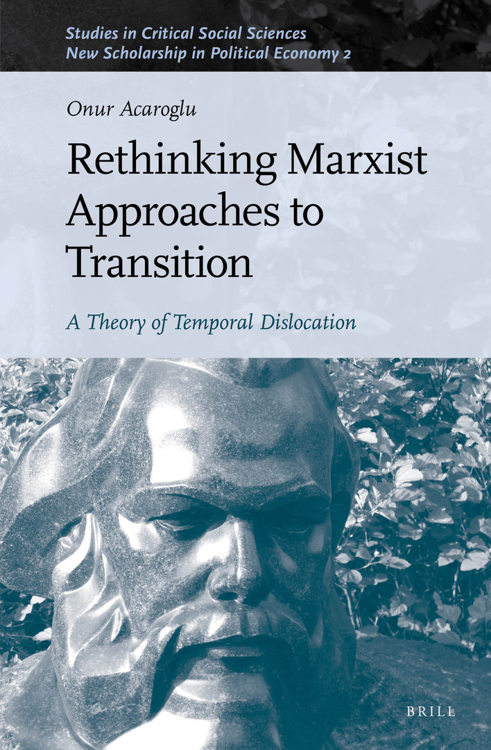 Cover image for Rethinking Marxist Approaches to Transition ISBN 9789004436664