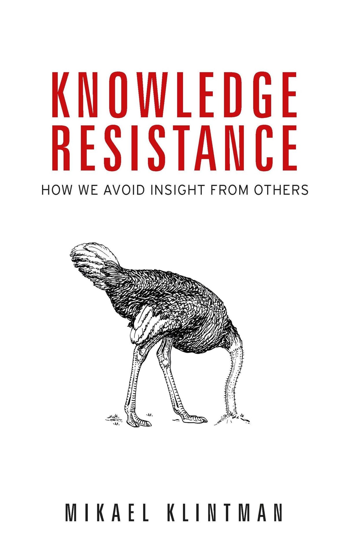 Cover image for Knowledge resistance ISBN 9781526135209