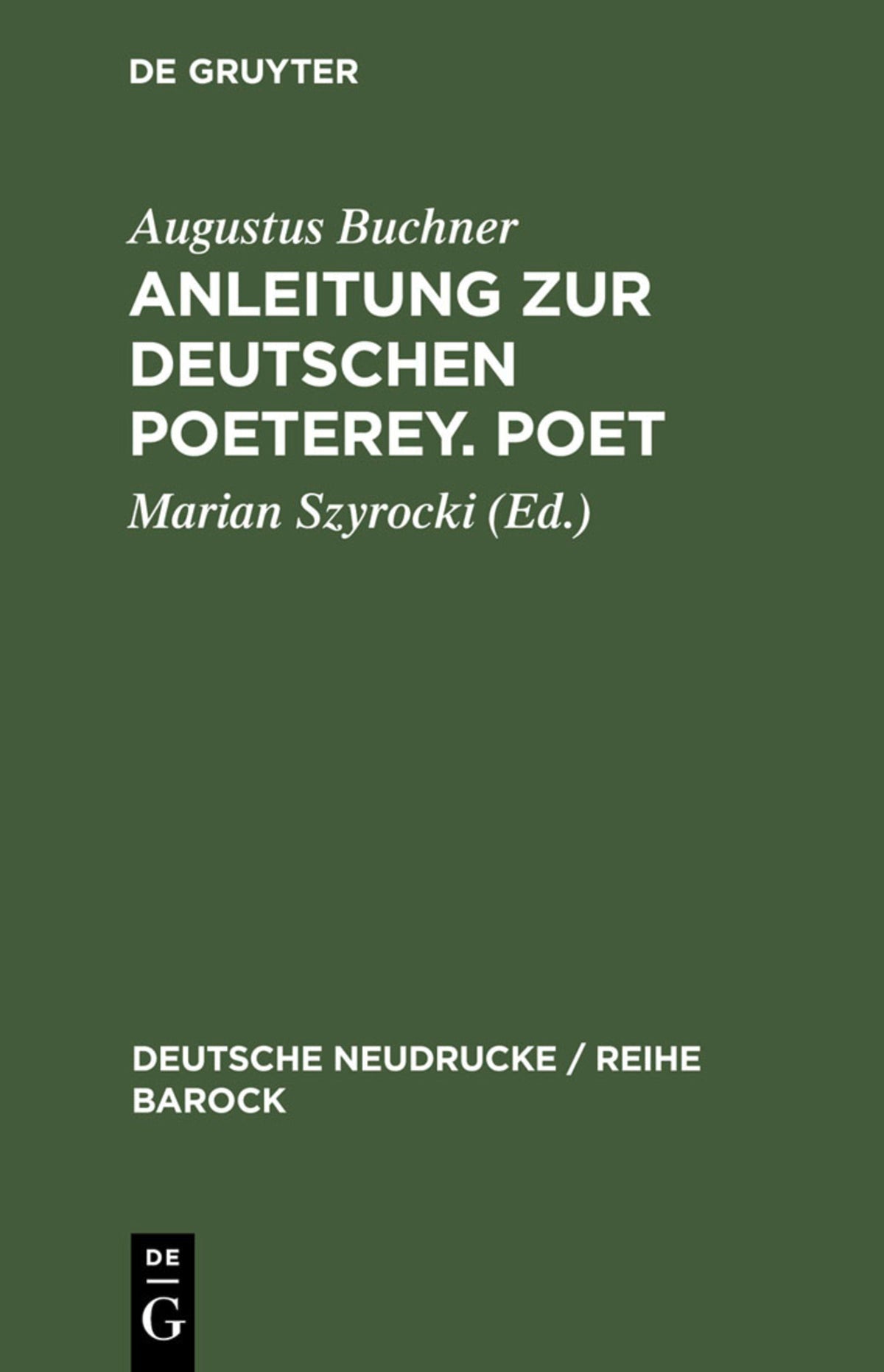 Cover image for Anleitung zur deutschen Poeterey. Poet ISBN 9783110986563