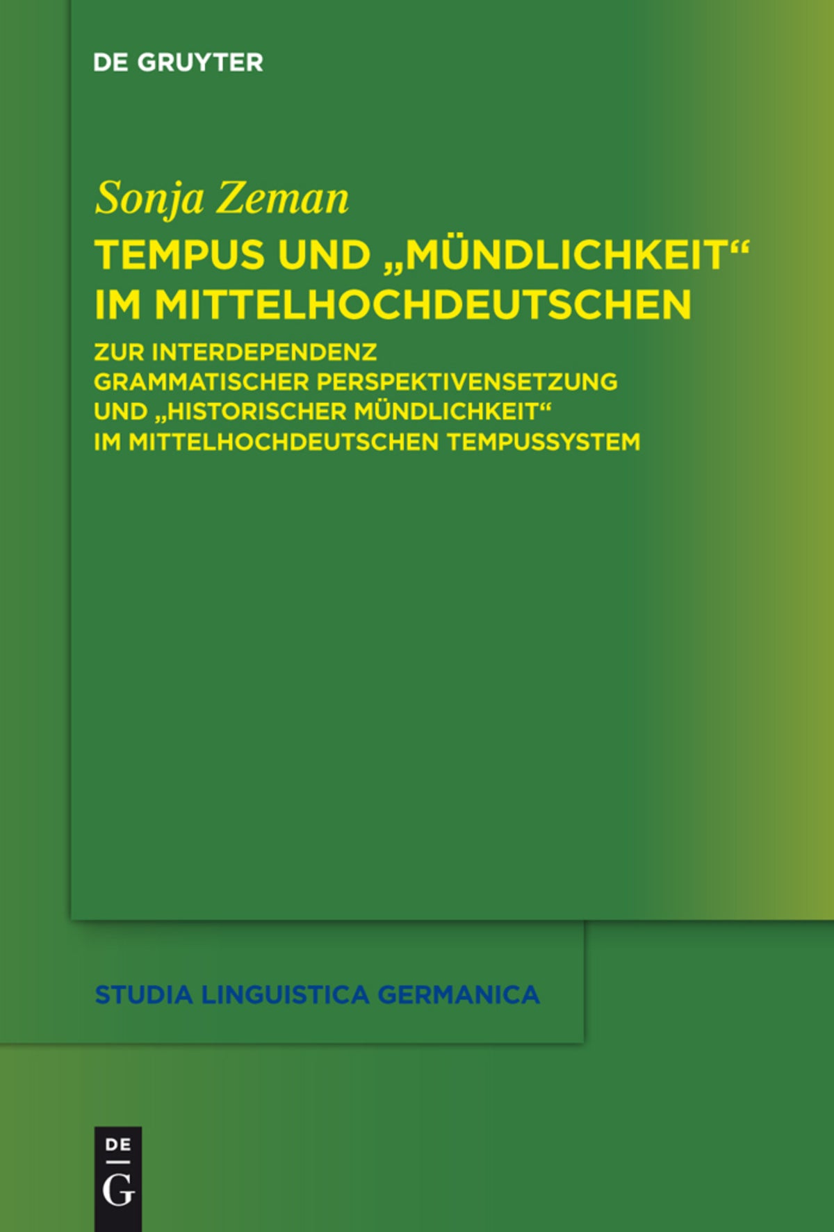 Cover image for Tempus und "Mündlichkeit" im Mittelhochdeutschen ISBN 9783110227680