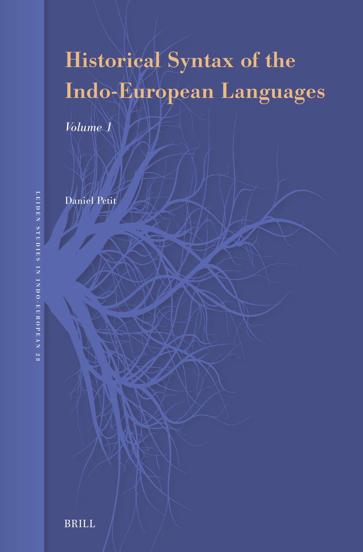 Cover image for Historical Syntax of the Indo-European Languages ISBN 9789004734302