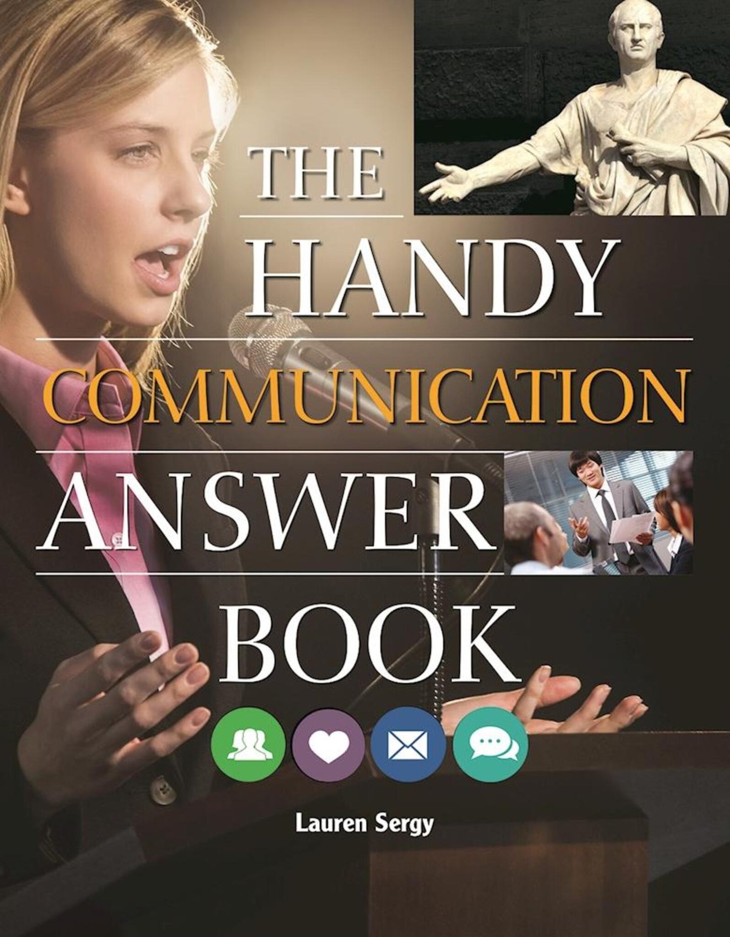 The Handy Communication Answer Book