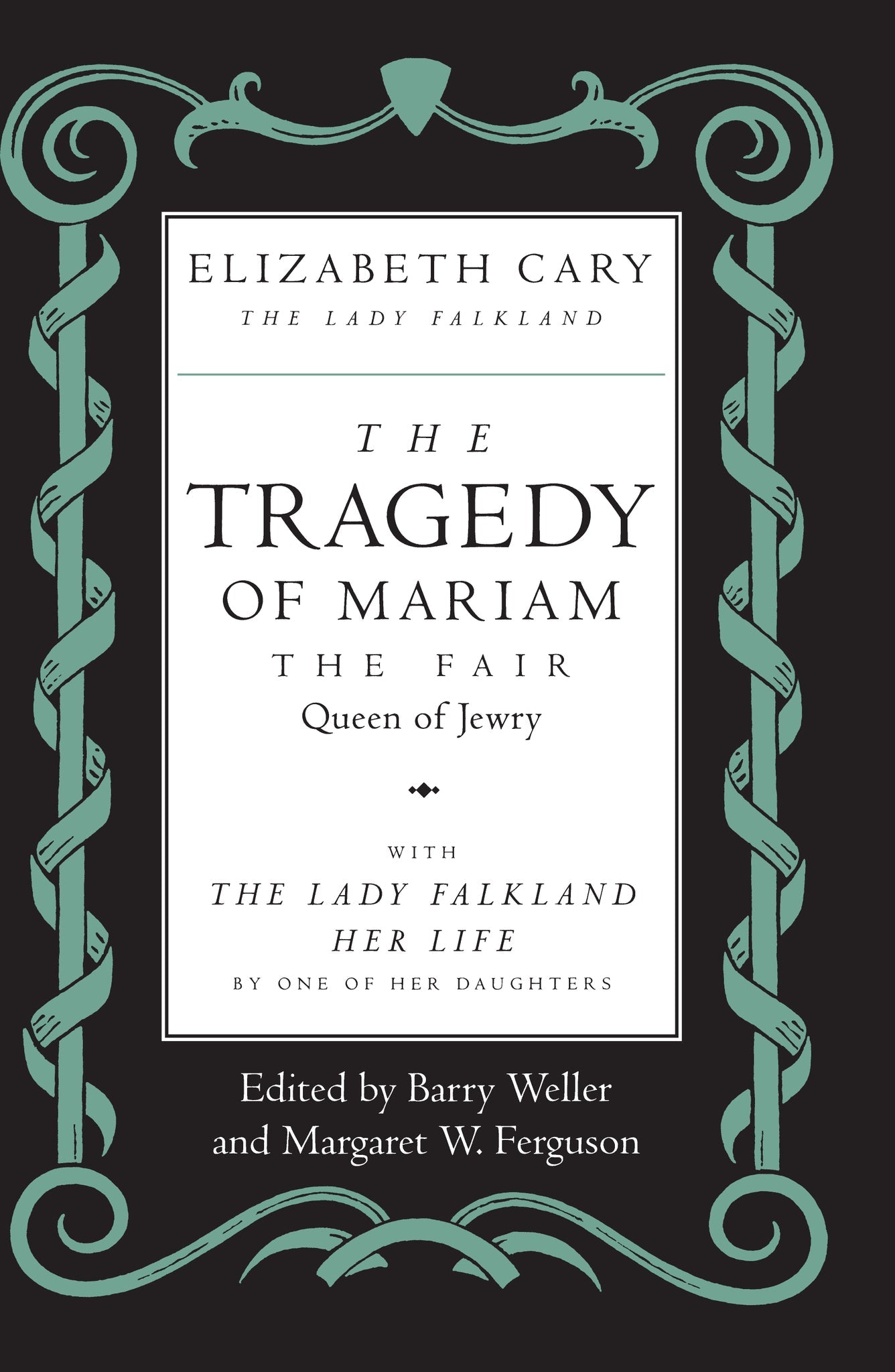 Cover image for The Tragedy of Mariam, the Fair Queen of Jewry ISBN 9780520912984