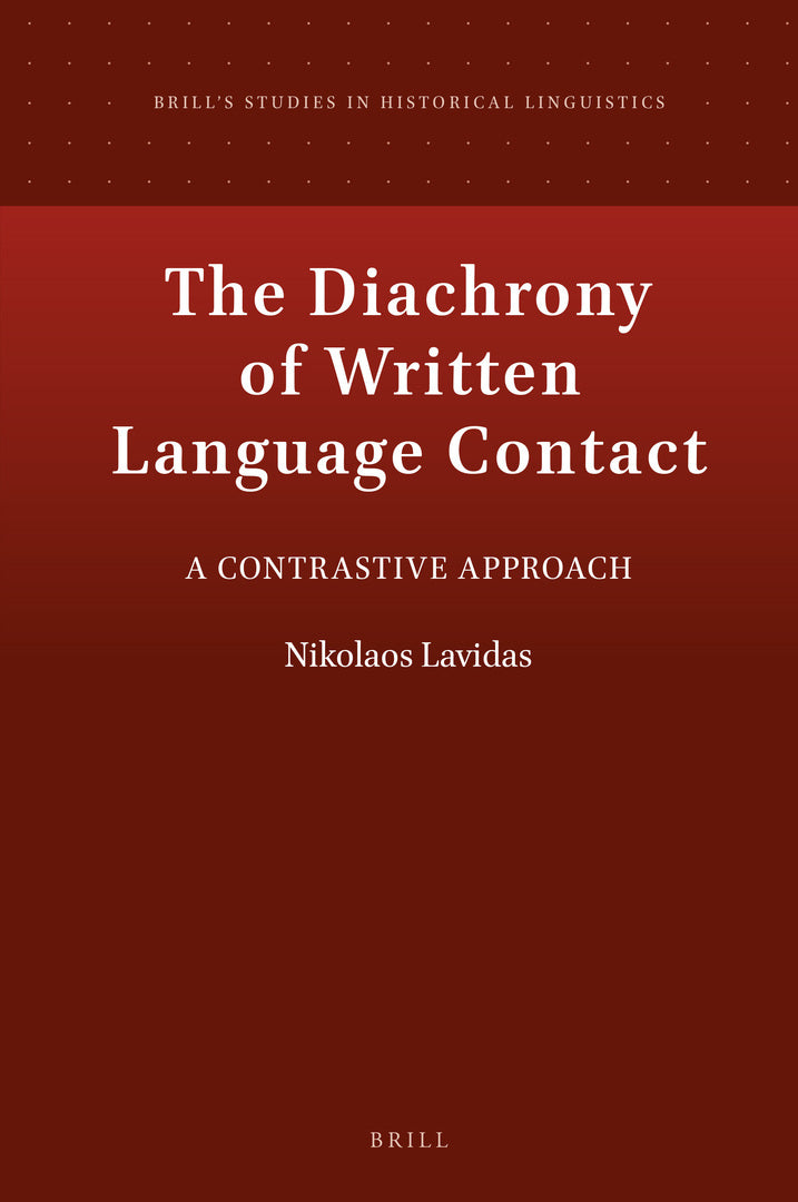 Cover image for The Diachrony of Written Language Contact ISBN 9789004463752