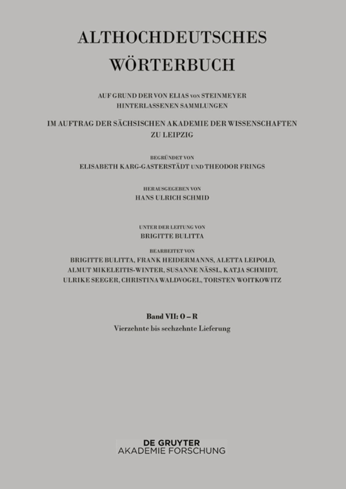 Band VII: O –R. 14. bis 16. Lieferung (ringan bis rydc)