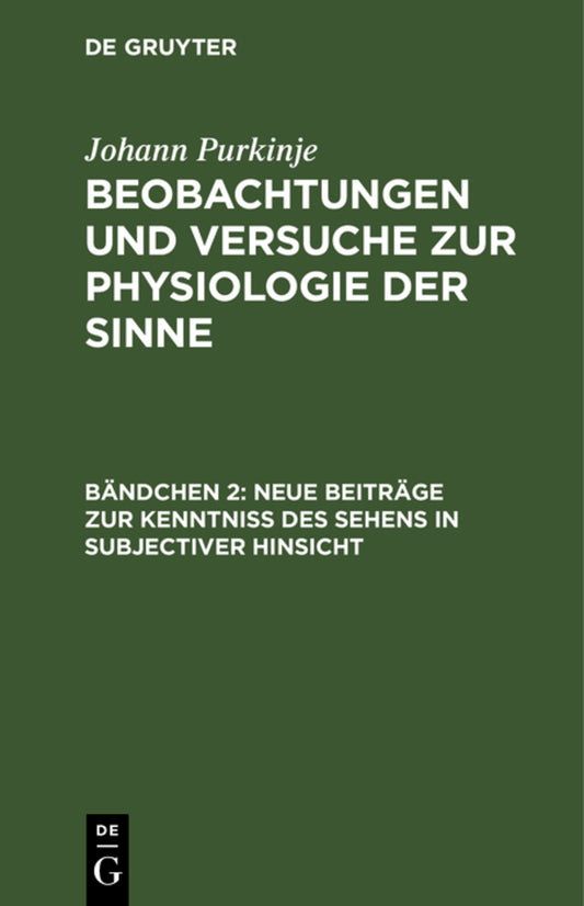 Neue Beiträge zur Kenntniss des Sehens in subjectiver Hinsicht